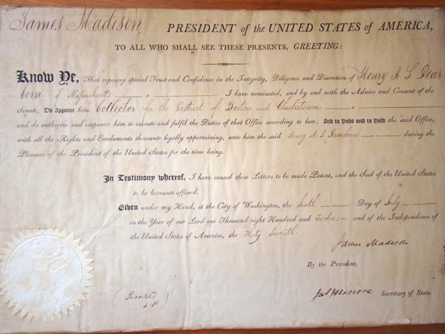 An important WAR OF 1812 appointment signed  by President James Madison (and James Monroe) naming Henry A.S. Dearborn, son of the famous Henry Dearborn of Revolutionary War fame, as Collector of Customs for the Ports of Boston and Charlestown.